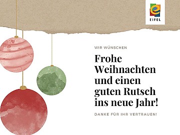 Ab dem 02.01.2024 sind wir wieder für Sie und die EIFEL im Einsatz!